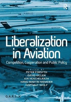 Liberalization in Aviation (inbunden)
