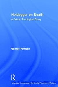 Heidegger on Death (inbunden)