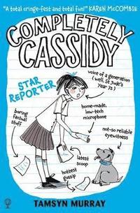 Completely Cassidy Star Reporter (häftad)
