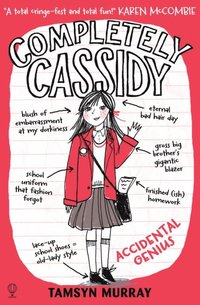 Completely Cassidy Accidental Genius (e-bok)