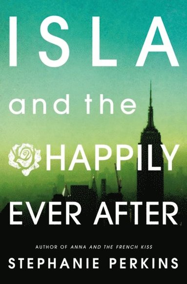 Isla and the Happily Ever After (häftad)