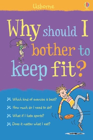 Why should I bother to keep fit? (e-bok)