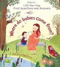 First Questions and Answers: Where do babies come from? (kartonnage)