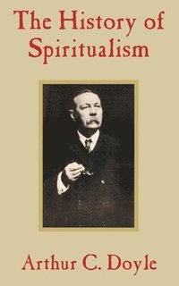 The History of Spiritualism (hftad)