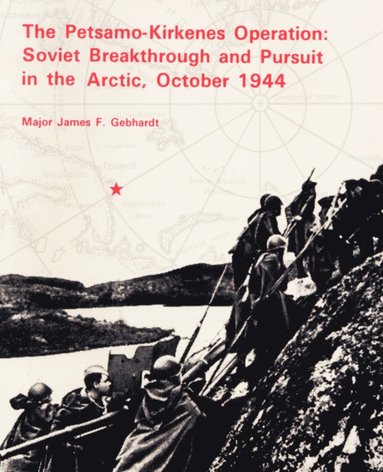 Petsamo-Kirkenes Operation (inbunden)