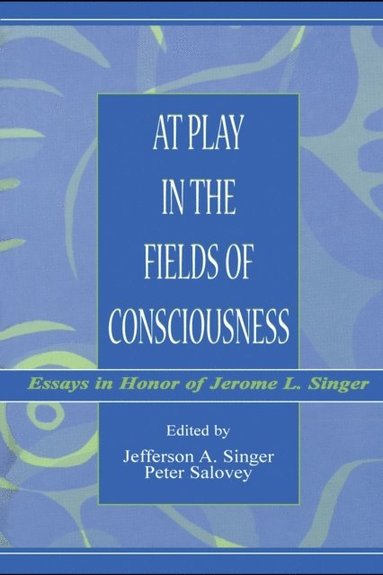 At Play in the Fields of Consciousness (inbunden)