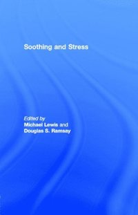 Soothing and Stress (e-bok)