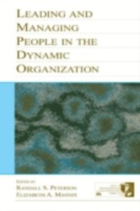 Leading and Managing People in the Dynamic Organization (e-bok)