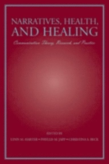 Narratives, Health, and Healing (häftad)
