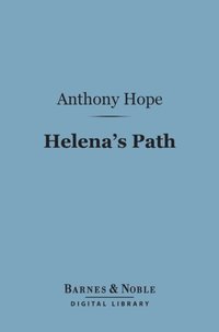 Helena's Path (Barnes & Noble Digital Library) (e-bok)