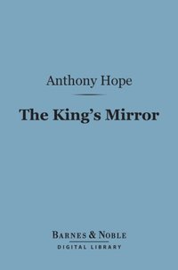 King's Mirror (Barnes & Noble Digital Library) (e-bok)