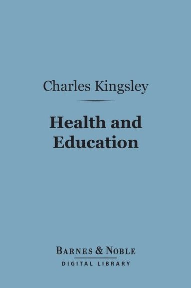 Health and Education (Barnes & Noble Digital Library) (e-bok)