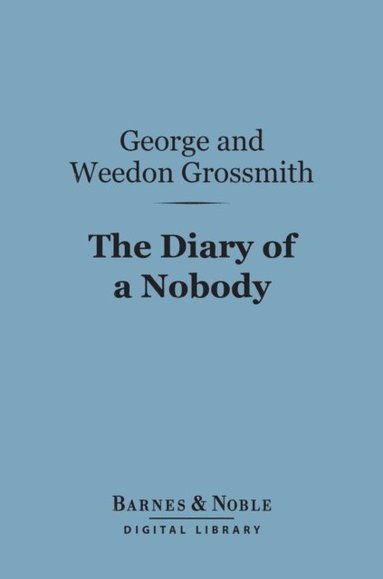Diary of a Nobody (Barnes & Noble Digital Library) (inbunden)