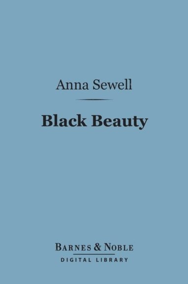 Black Beauty (Barnes & Noble Digital Library) (e-bok)