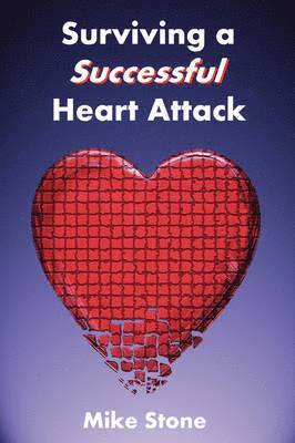 Surviving A Successful Heart Attack (hftad)