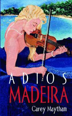 Adios Madeira (häftad)