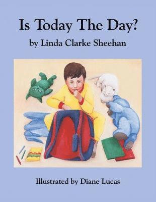 Is Today the Day? (inbunden)
