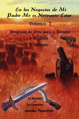 En Los Negocios De Mi Padre Me Es Necesario Estar: v. 1 (hftad)
