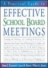 Practical Guide to Effective School Board Meetings