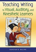 Teaching Writing to Visual, Auditory, and Kinesthetic Learners (inbunden)