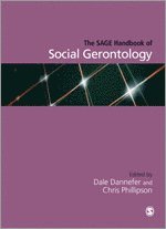 The SAGE Handbook of Social Gerontology (h�ftad)