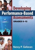 Developing Performance-Based Assessments, Grades 6-12 (hftad)