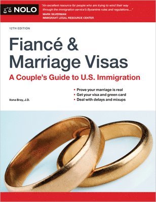 Fiance and Marriage Visas: A Couple's Guide to U.S. Immigration (häftad)