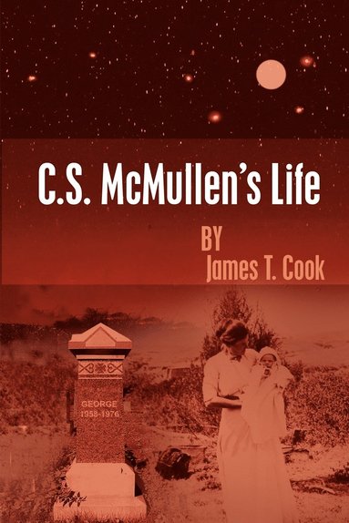 C.S. McMullen's Life (h�ftad)