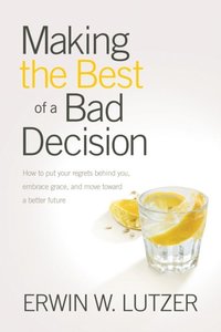 Making the Best of a Bad Decision (e-bok)