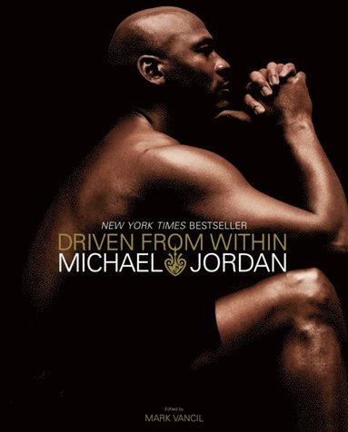 Driven from Within (inbunden)