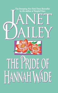 The Pride of Hannah Wade (häftad)