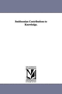 Smithsonian Contributions to Knowledge. (häftad)