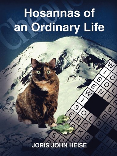 Hosannas of an Ordinary Life (h�ftad)