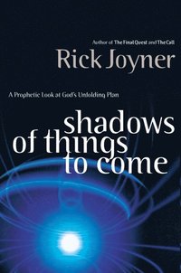 Shadows of Things to Come (e-bok)