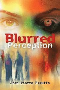 Blurred Perception (hftad)