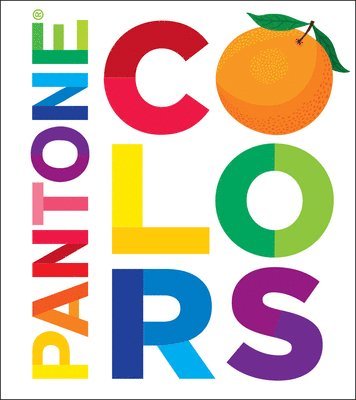 Pantone: Colors: A Board Book (häftad)