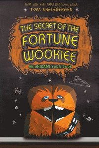 The Secret of the Fortune Wookiee (inbunden)