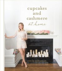 Cupcakes and Cashmere at Home (inbunden)