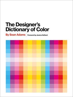 Designer's Dictionary Of Color (inbunden)