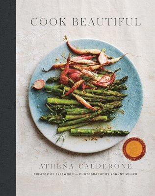 Cook Beautiful (inbunden)