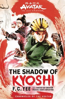 Avatar, The Last Airbender: The Shadow of Kyoshi (Chronicles of the Avatar Book 2) (häftad)
