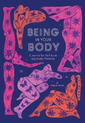 Being in Your Body (Guided Journal): A Journal for Self-Love and Body Positivity (häftad)