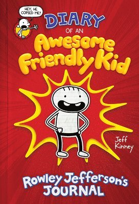 Diary of an Awesome Friendly Kid: Rowley Jefferson's Journal: From the Creator of Diary of a Wimpy Kid (inbunden)