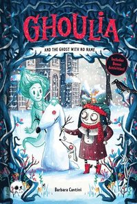 Ghoulia and the Ghost with No Name (Book #3) (inbunden)