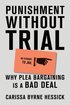Punishment Without Trial