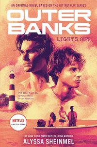 Outer Banks: Lights Out (inbunden)