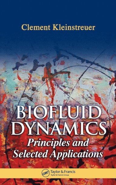 Biofluid Dynamics (inbunden)