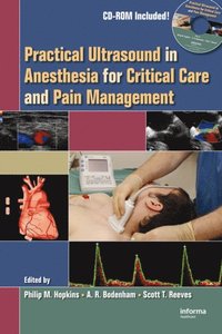 Practical Ultrasound in Anesthesia for Critical Care and Pain Management (e-bok)