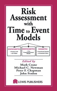 Risk Assessment with Time to Event Models (e-bok)