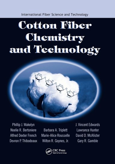 Cotton Fiber Chemistry and Technology (h�ftad)